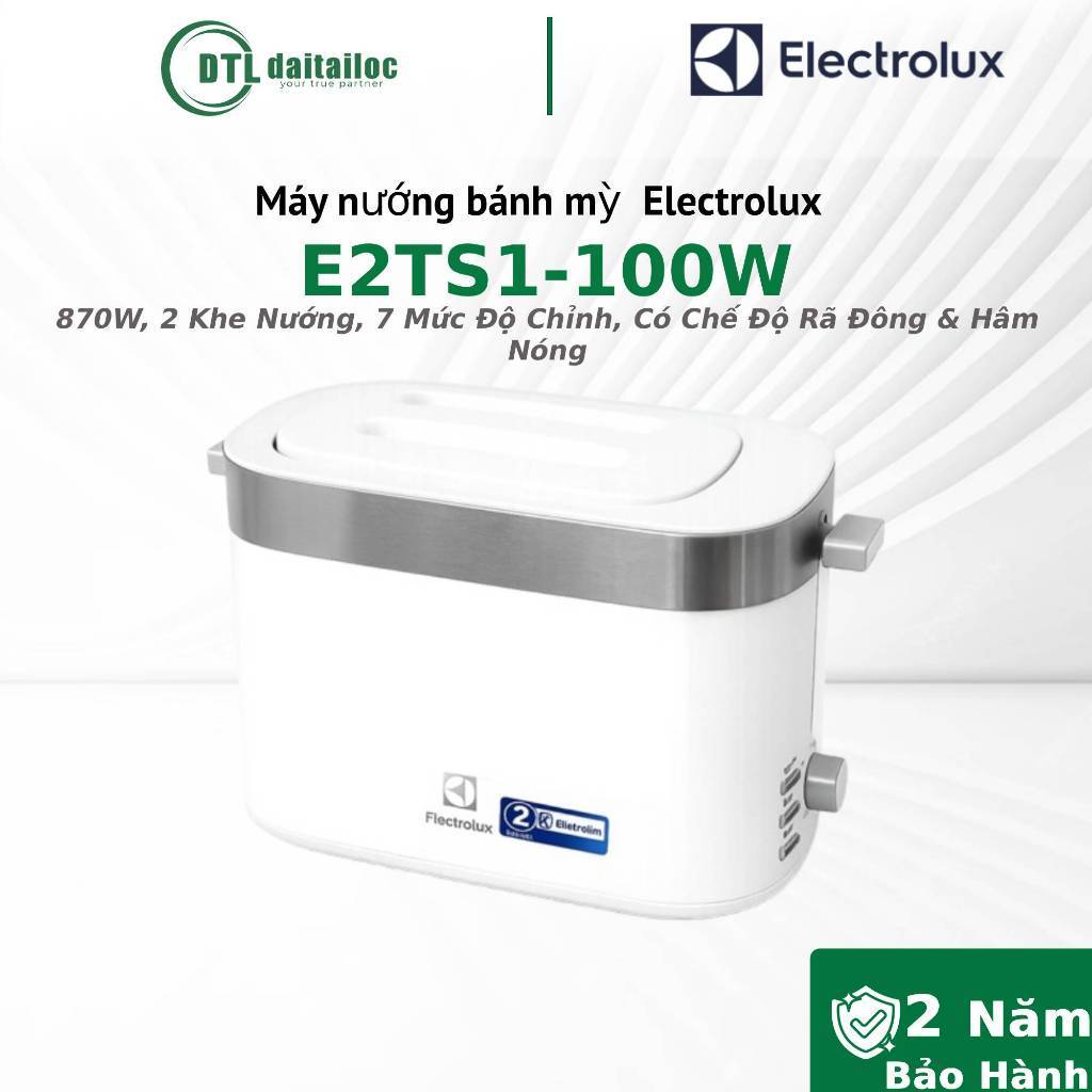 Máy Nướng Bánh Mì Electrolux E2TS1-100W - Công Suất Đến 870W, 2 Khe Nướng, 7 Mức Độ Chỉnh / Chính Hã