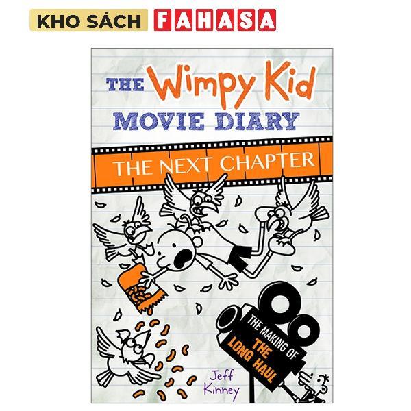 Sách ngoại văn: The Wimpy Kid Movie Diary: The Next Chapter (The Making of The Long Haul)