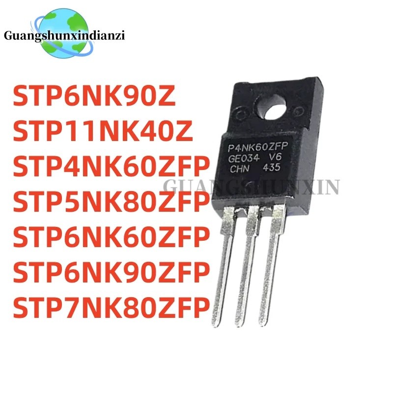 1-5 CÁI STP6NK90ZFP STP11NK40Z STP6NK90Z P6NK90ZFP STP4NK60ZFP STP5NK80ZFP STP6NK60ZFP STP7NK80ZFP P