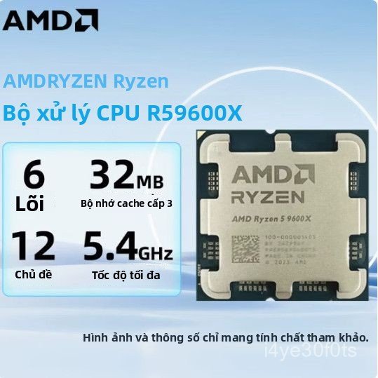 CPU AMD Ryzen 5 9700X/9600X trần mới, 16 luồng, cho PC desktop, xử lý mạnh mẽ, giao nhanh