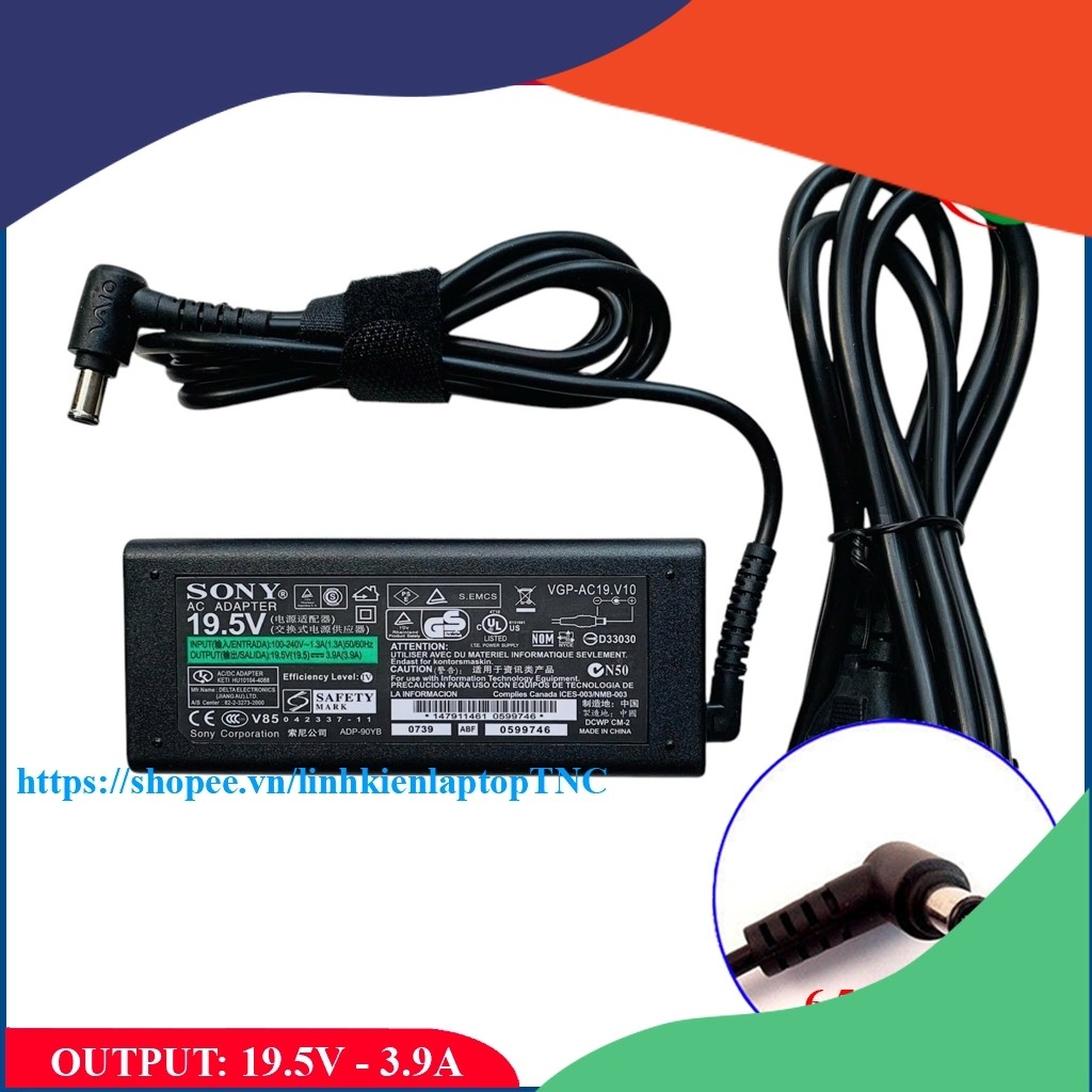 Sạc cho Laptop Sony 19.5V - 3.9A ( Adapter Sony 19.5V) chân 6.5x4.4mm