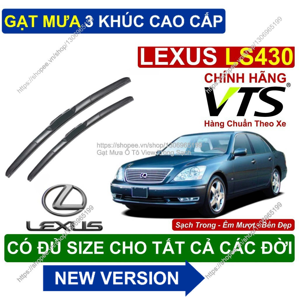 Gạt Mưa 3 Khúc Kính Lái Lexus LS430- Cặp Gạt Mưa  Kính Lái Cho Các Dòng Xe Lexus LS430