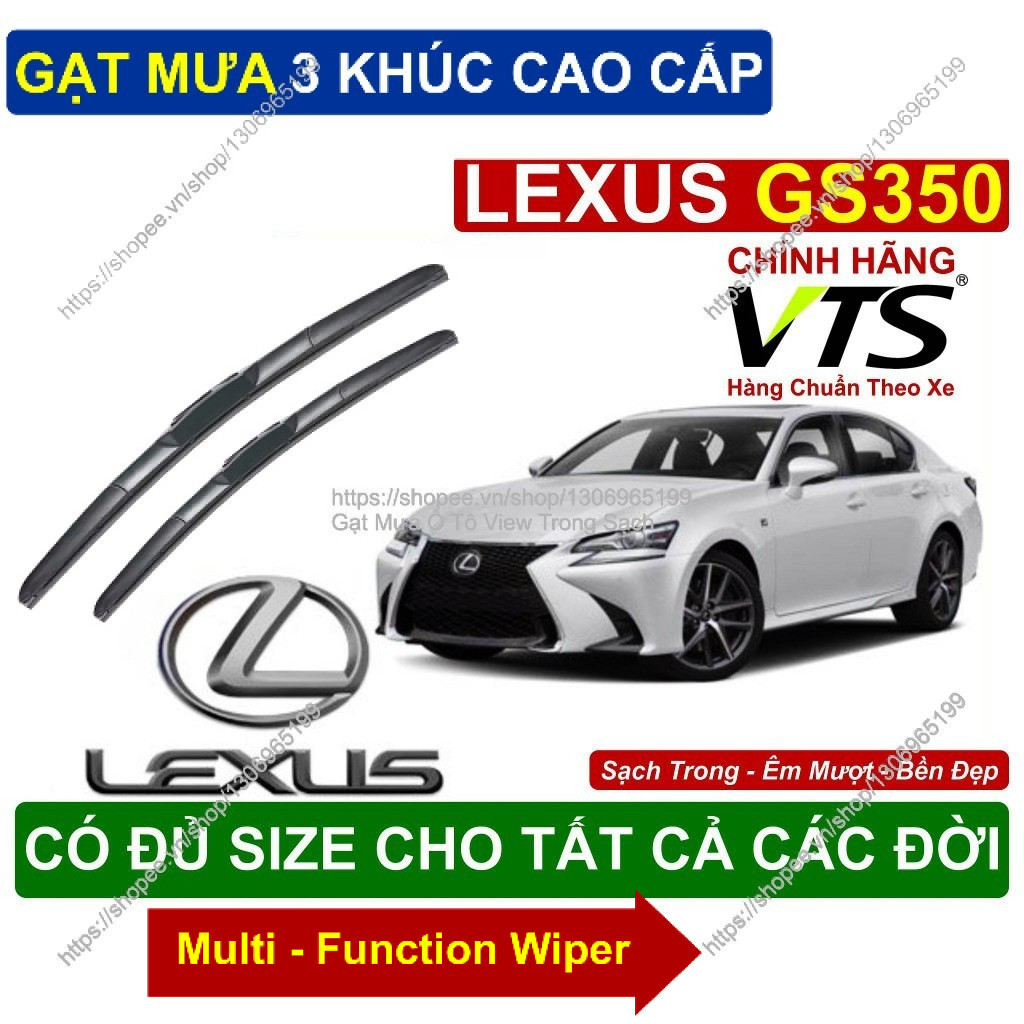 Gạt Mưa 3 Khúc Kính Lái Lexus GS350; Cặp Gạt Mưa  Kính Lái Cho Các Dòng Xe Lexus GS350