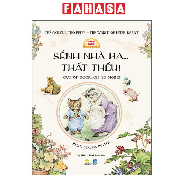 Sách - Thế Giới Của Thỏ Peter - The World of Peter Rabbit - Sểnh Nhà Ra... Thất Thểu - Out Of Door..