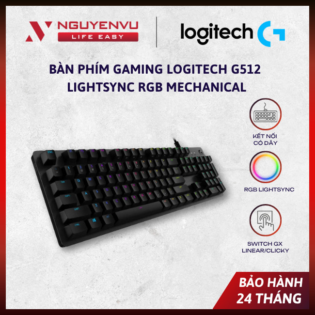 [CHÍNH HÃNG] Bàn phím Gaming Logitech G512 Lightsync RGB Mechanical