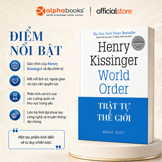 Sách - Trật Tự Thế Giới - Henry Kissinger (Tái Bản Mới Nhất) (Omega Plus)