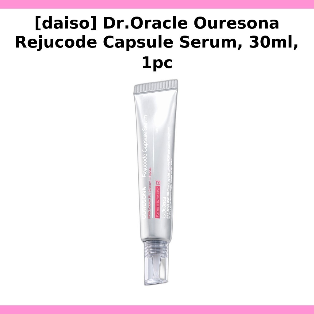 [daiso] Dr.Oracle Ouresona Rejucode Capsule Serum, 30ml, 1pc / Serum Hàn Quốc / Viên nang nhẹ của LA
