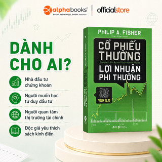 Sách - Cổ Phiếu Thường Lợi Nhuận Phi Thường - Philip A. Fisher (Alpha Books)
