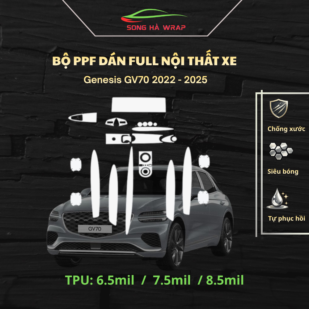 Genesis GV70 2022-2025 Full bộ tặng dán hõm cửa,Dán PPF bảo vệ nội thất,chống xước và luôn bóng đẹp