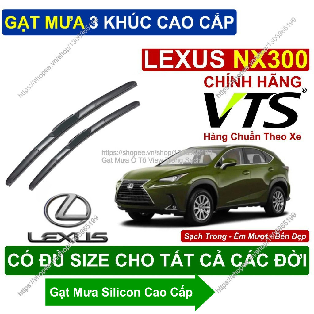 Gạt Mưa 3 Khúc Kính Lái Lexus NX300. Cặp Gạt Mưa  Kính Lái Cho Các Dòng Xe Lexus NX300