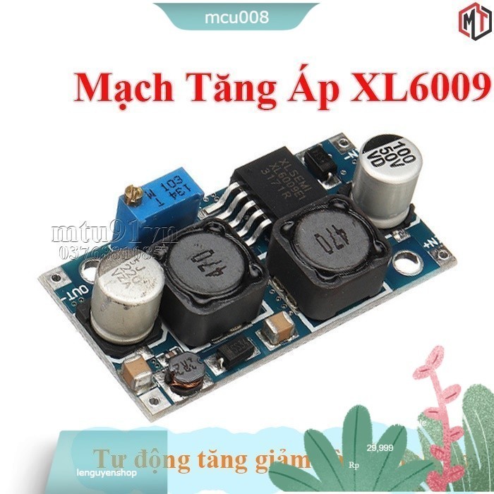 Mạch Tăng Áp XL6009 có cố định áp - ổn áp tự động XL6009 2A