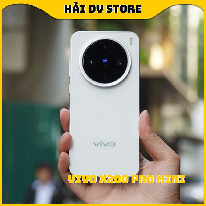 Điện thoại Vivo X200 Pro Mini - Dimensity 9400 - (BHV 12 Tháng) Giá rẻ  - HẢI DV STORE