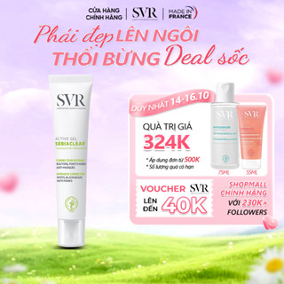 Kem dưỡng giảm mụn, ngừa thâm, kiểm soát dầu SVR Sebiaclear Active Gel 40ml