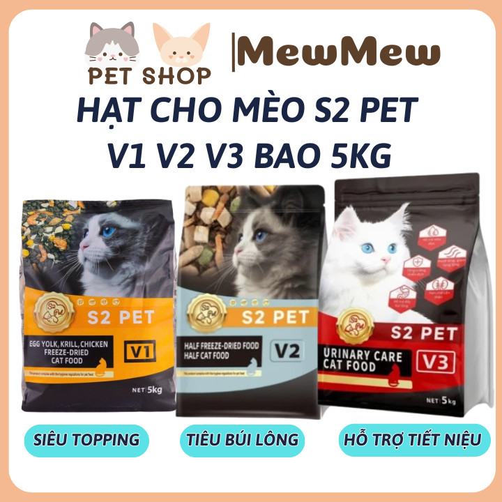 Hạt Cho Mèo S2PET V1 V2 V3 [BAO 5KG] Thức ăn cho mèo S2 Pet Siêu Topping đạm cao nhiều dinh dưỡng