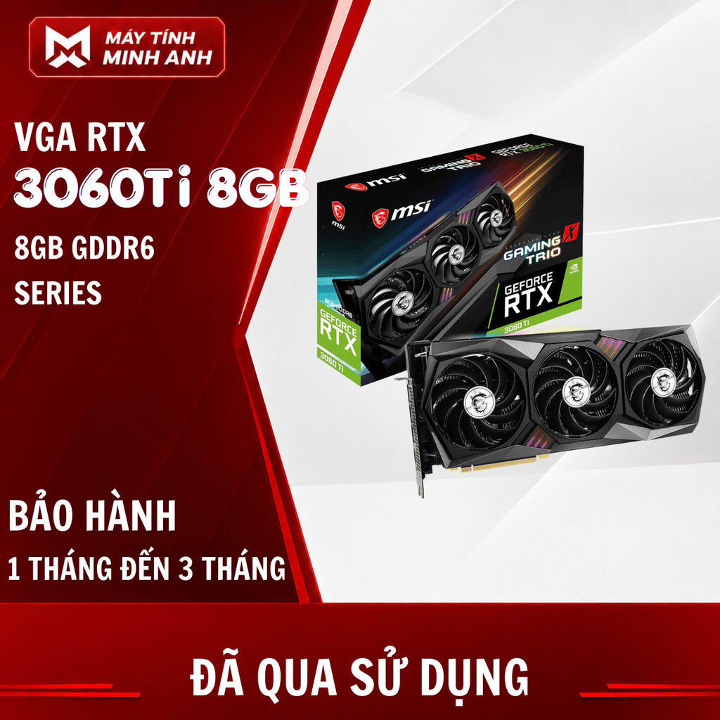 |VGA RTX 3060TI 8GB|Card màn hình RTX 3060Ti 8GB MSI GAMING X, ASUS ROG STRIX, COLORFUL ULTRA WHITE,