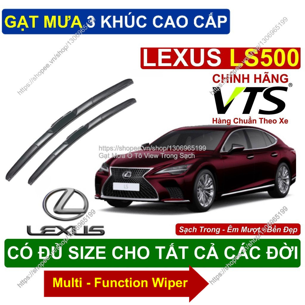 Gạt Mưa 3 Khúc Kính Lái Lexus LS500; Cặp Gạt Mưa  Kính Lái Cho Các Dòng Xe Lexus LS500