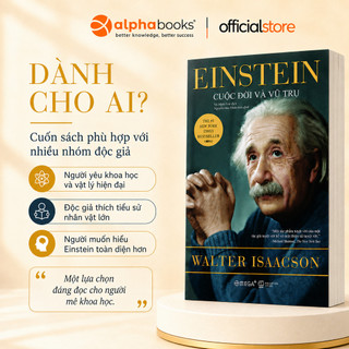 Sách - Einstein Cuộc Đời Và Vũ Trụ - Walter Isaacson (Omega Plus)