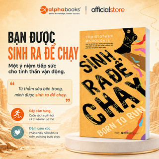 Sách - Sinh Ra Để Chạy - Born to Run (Tái bản mới nhất)