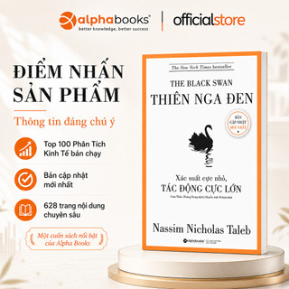Sách - Thiên Nga Đen - Xác suất cực nhỏ, Tác động cực lớn - Nassim Nicholas Taleb (Alpha Books)