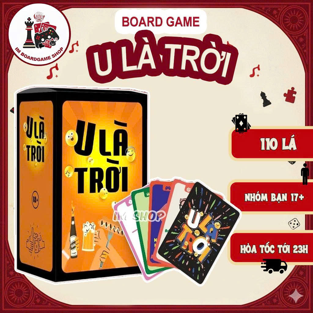[DRINKING GAME] Bộ Bài U Là Trời 110 Lá Thật, Thách, Câu Đố Cho Nhóm Bạn Drinking Game Party