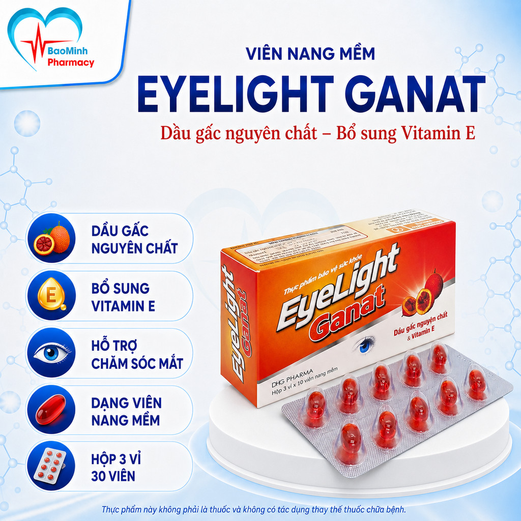 VIÊN UỐNG BỔ MẮT DẦU GẤC EYELIGHT GANAT HỘP 30 VIÊN