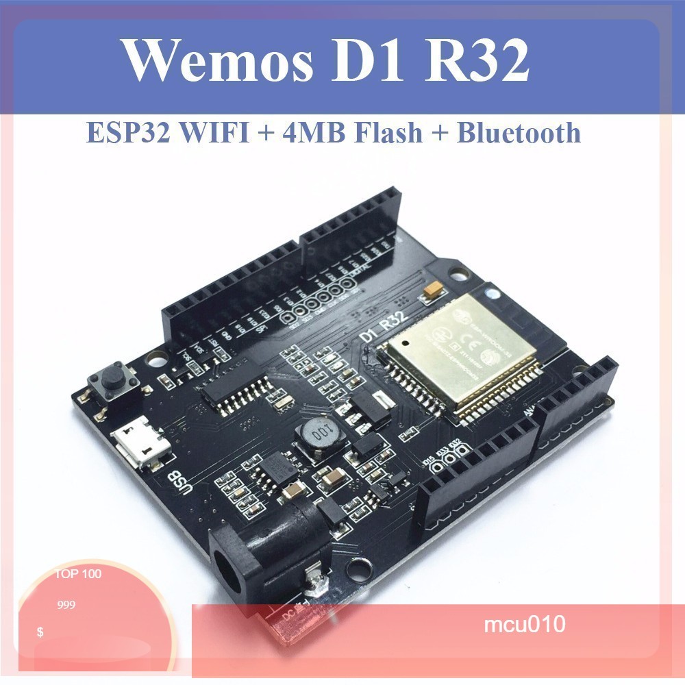 Mạch Arduino Wemos D1 R32 - Kit ESP32 WiFi Bluetooth UNO R3