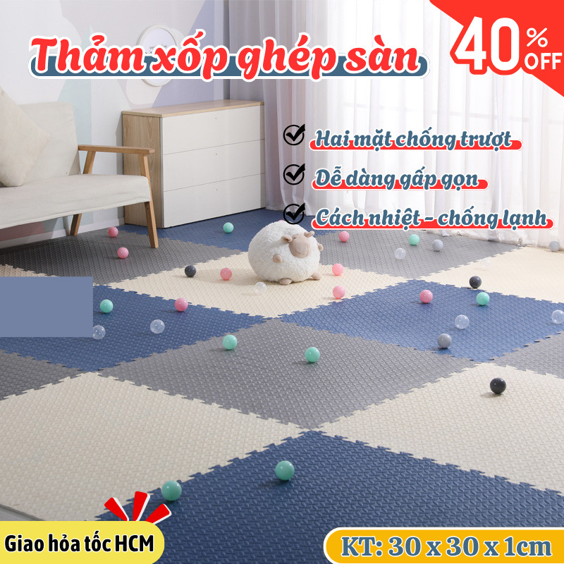 Thảm Xốp EVA LILY'S DECOR 30x30cm Ghép Sàn Êm Ái, Chống Trơn, Phù Hợp Phòng Bé Và Nhà Ở