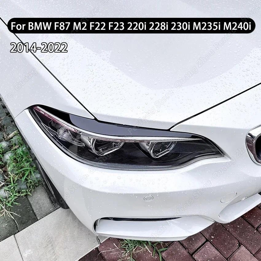 2 Chiếc Đèn Pha Lông Mày Mí Mắt Dán Cho Xe BMW F87 M2 F22 F23 220i 228i 230i M235i M240i 2014-2022 A
