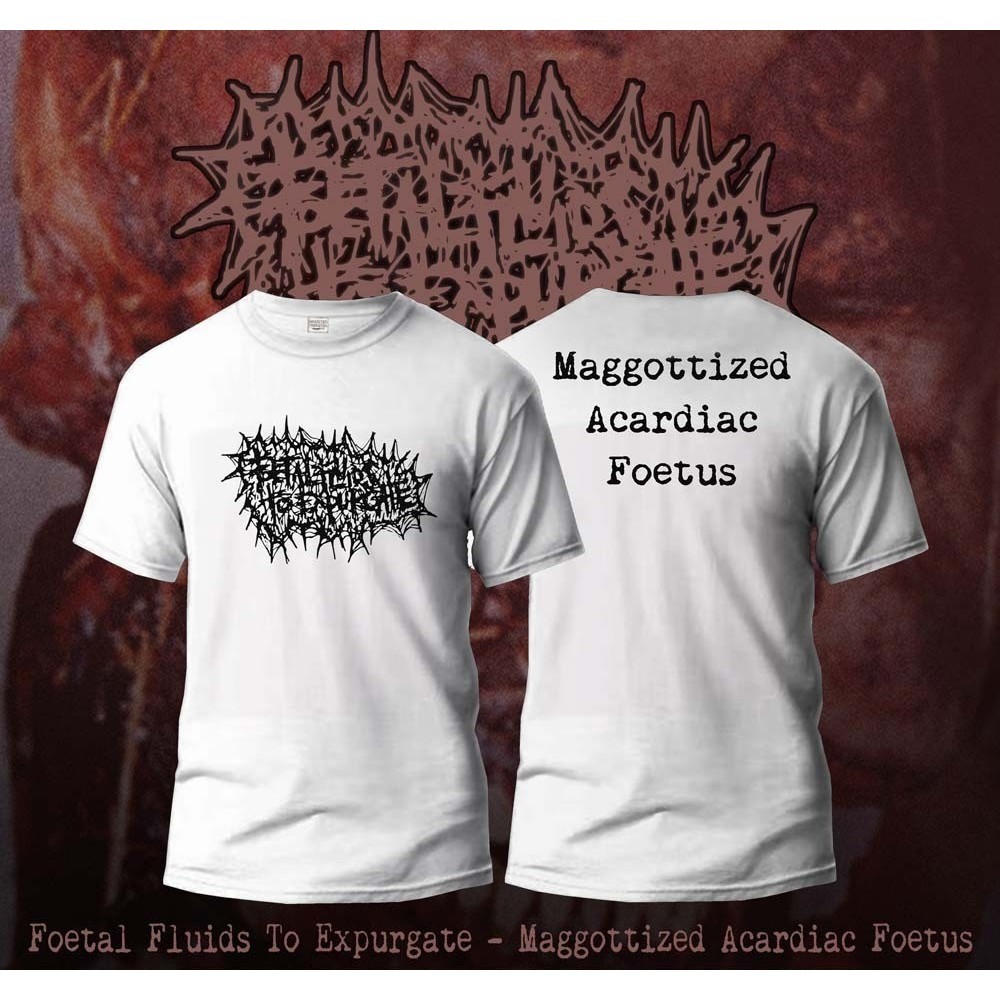 Áo thun Foetal Fluids to Expurgate – Maggottized Acardiac Foetus (logo)