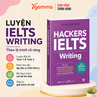 Sách - HACKERS IELTS Writing - Kèm Giải Thích Đáp Án và hướng dẫn tăng band (Gamma Books)