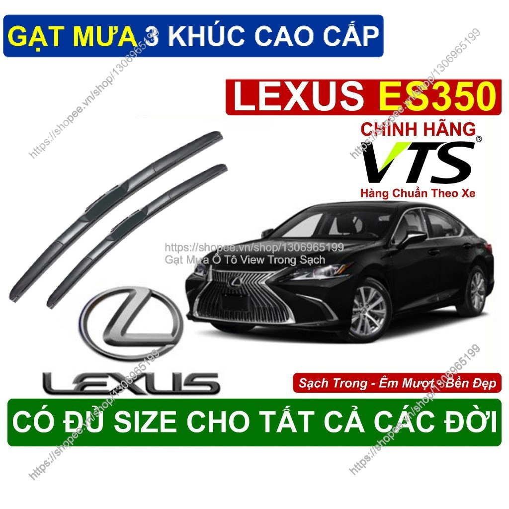 Gạt Mưa 3 Khúc Kính Lái Lexus ES350, Cặp Gạt Mưa  Kính Lái Cho Các Dòng Xe Lexus ES350