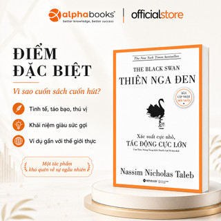 Sách - Thiên Nga Đen: Xác Suất Cực Nhỏ, Tác Động Cực Lớn - Nassim Nicholas Taleb (Alpha Books)