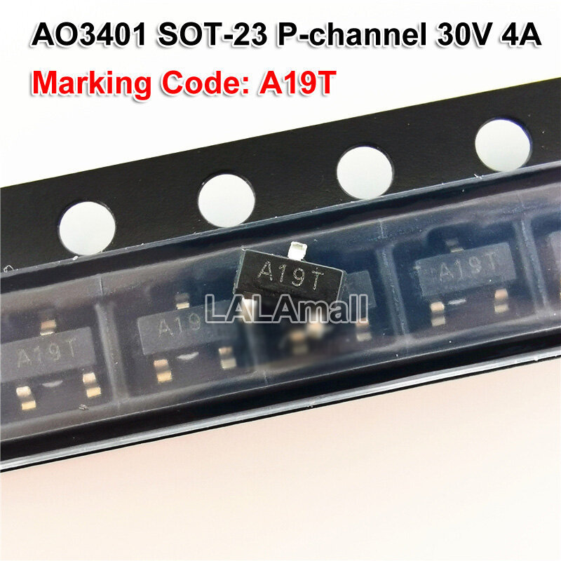 10 Chiếc AO3401 SOT-23 AO3401A SOT23 SMD P-kênh 30V 4A MOSFET Transistor Đánh Dấu Mã A19T
