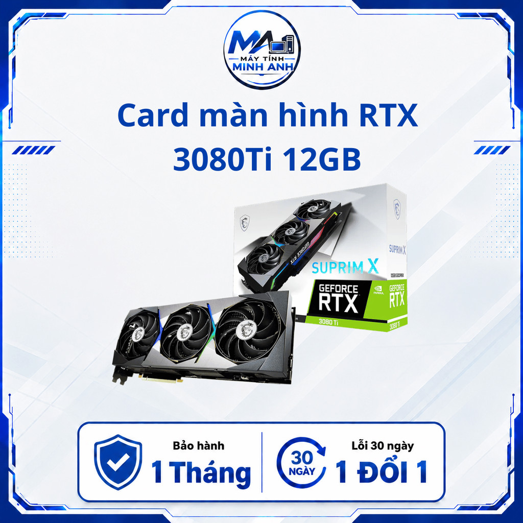 VGA Card màn hình RTX 3080TI 12GB ASUS TUF GAMING, MSI SUPRIM X, ROG STRIX,  VULCAN, ASUS ROG WHITE