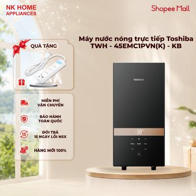 Máy nước nóng trực tiếp Toshiba TWH-45EMC1PVN(K)-KB, Bảo hành chính hãng 24 tháng