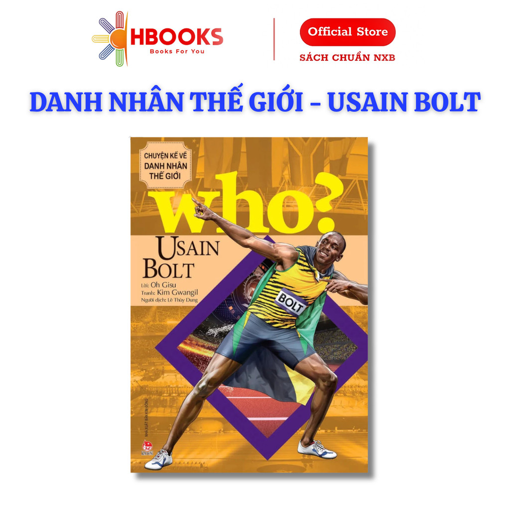 Sách - Chuyện kể danh nhân thế giới - Who? Usain Bolt