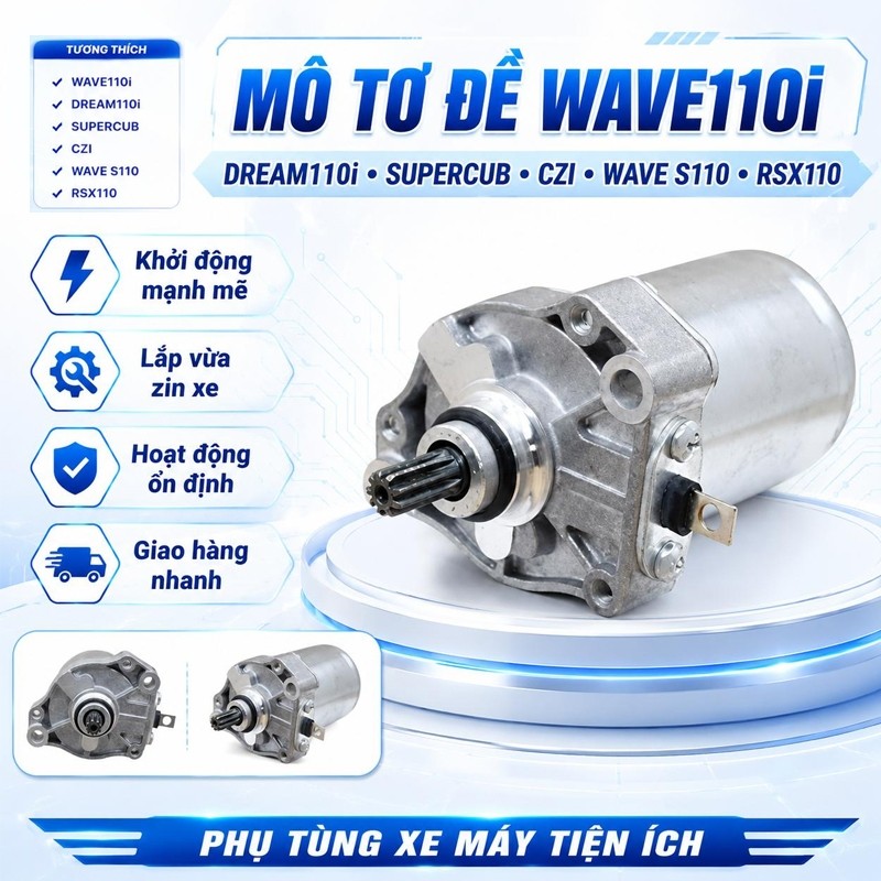 Củ Đề Wave S110 / Wave RSX 110 / Wave 110i – Mô Tơ Đề Xe Máy Chuẩn Zin, Đề Nổ Mạnh
