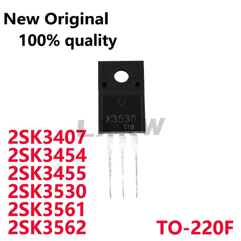 5 Chiếc 2SK3407 K3407 2SK3454 K3454 2SK3455 K3455 2SK3530 K3530 2SK3561 K3561 K3561 2SK3562 K3562 TO