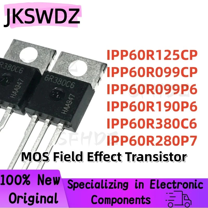 5 Chiếc IPP60R125CP IPP60R099CP IPP60R099P6 IPP60R190P6 IPP60R380C6 IPP60R280P7 6R125P 6R099 6R099P6