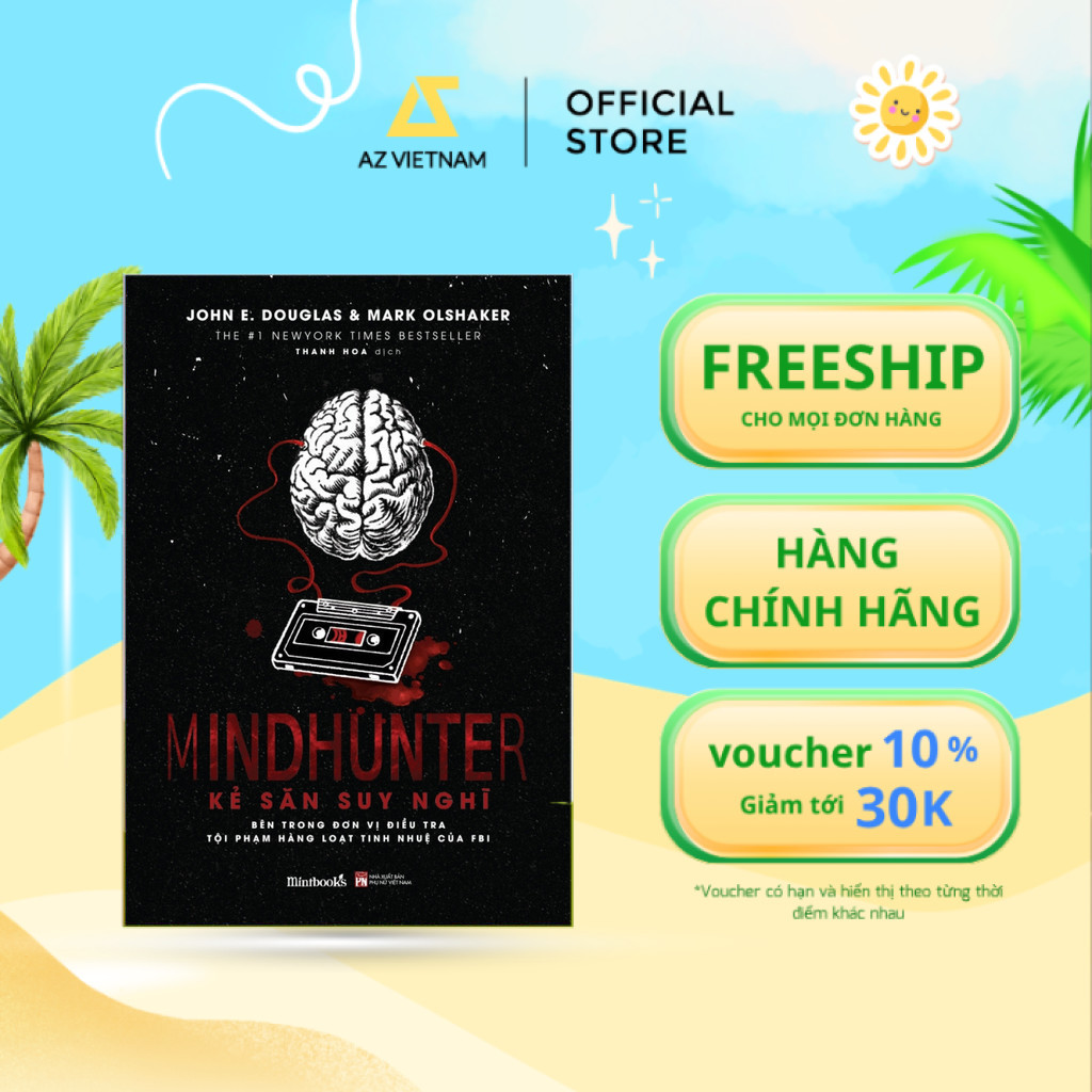 Sách - Mindhunter - Kẻ Săn Suy Nghĩ
