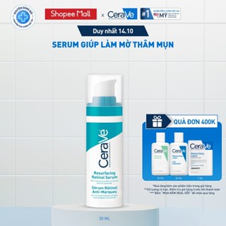 Serum giúp làm mờ thâm mụn CeraVe Resurfacing Retinol Serum 30ml