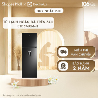[Mới] Free giao hàng - Tủ lạnh Electrolux ngăn đá trên UltimateTaste 300 341L ETB3760M-H - Ngăn đông mềm