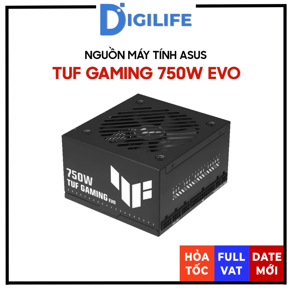 [FULL VAT] Nguồn máy tính ASUS TUF GAMING EVO 650W / 750W 80 Plus Bronze Full Modular