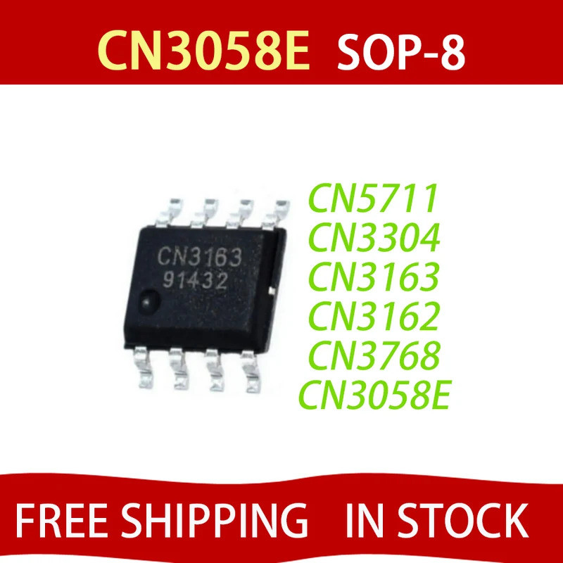 5 CHIẾC CN3058E CN3162 CN3163 CN3304 CN3768 CN5711 SMD SOP8 Pin Quản Lý Sạc Chip