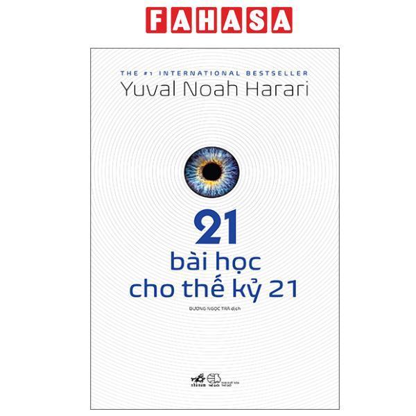 Sách - 21 Bài Học Cho Thế Kỷ 21 (Tái Bản 2025)