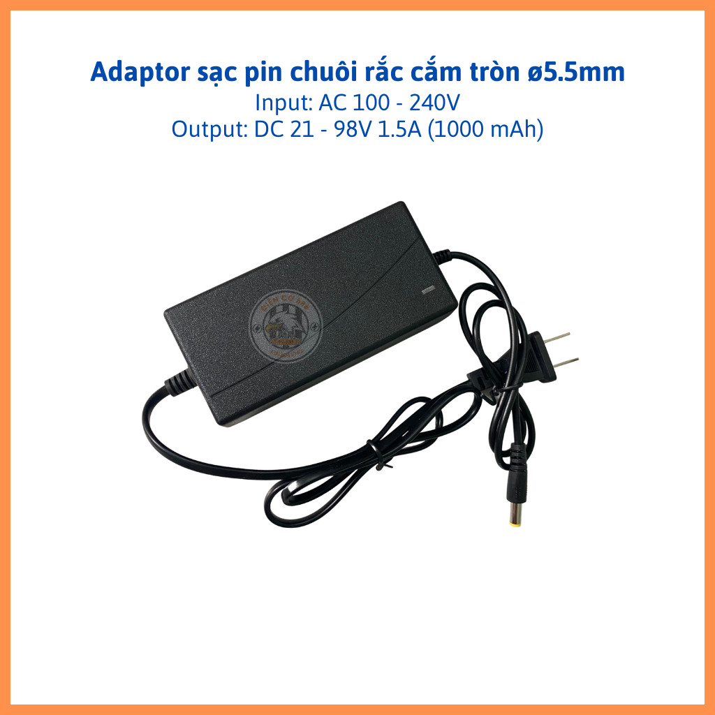 Adaptor sạc output 21 VDC - 1.5A jack 5.5 mm (input 100 -240VAC)