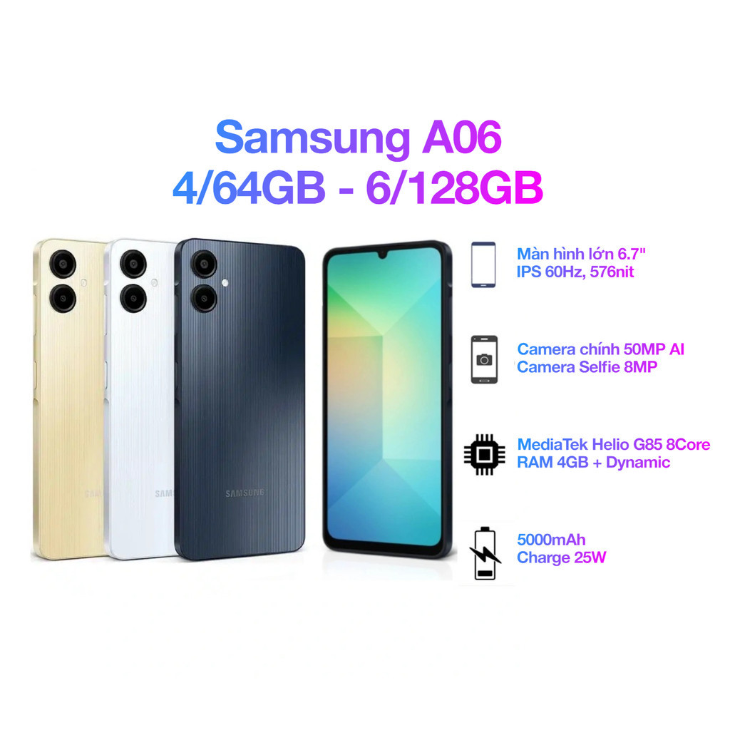 Điện Thoại Samsung Galaxy A06 4G || 4/64GB - 6/128GB || Hàng Mới Nguyên SEAL