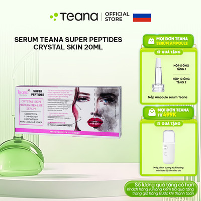 Serum Teana Super Peptides Crystal Skin Highlighter-Like cấp nước cho da căng bóng, bắt sáng 20ml