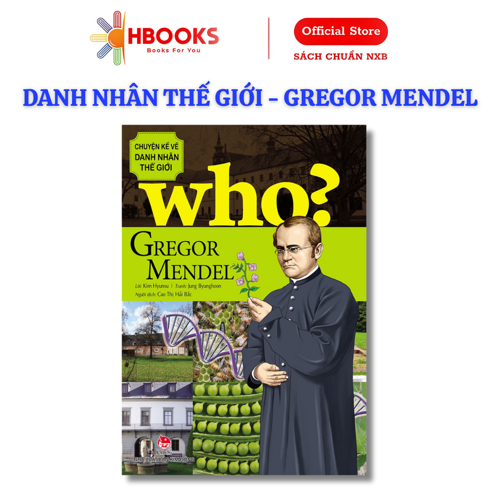 Sách – Who? Chuyện Kể Về Danh Nhân Thế Giới GREGOR MENDEL