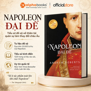 Sách > Napoleon Đại Đế - Andrew Roberts